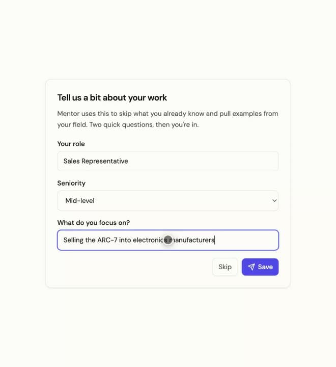 A short first-run form asking the learner for their role, seniority and current focus, explaining it will be used to skip what they already know.